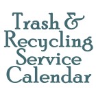 Trash & Recycling Service Calendar